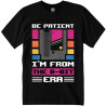 T-Shirt Be patient I'm from the 8-Bit ERA