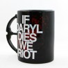 Mug If Daryl Dies We Riot